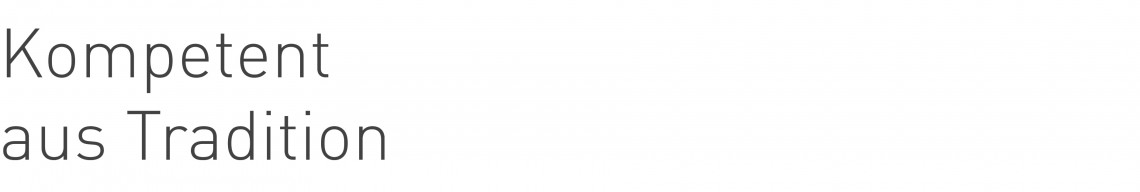 Texttafel für diese einzelne Webseite mit Beschriftung Kompetent aus Tradition